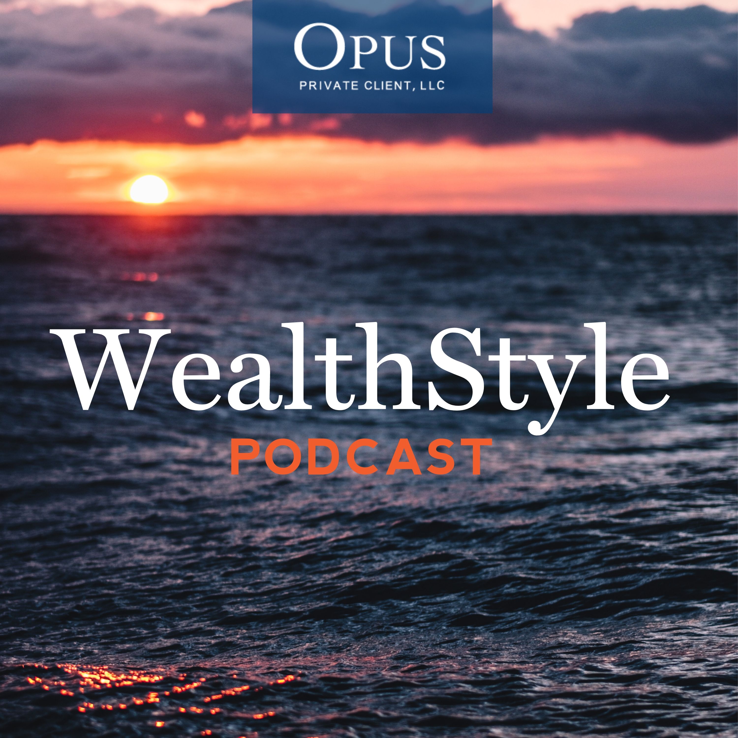 WealthStyle Podcast